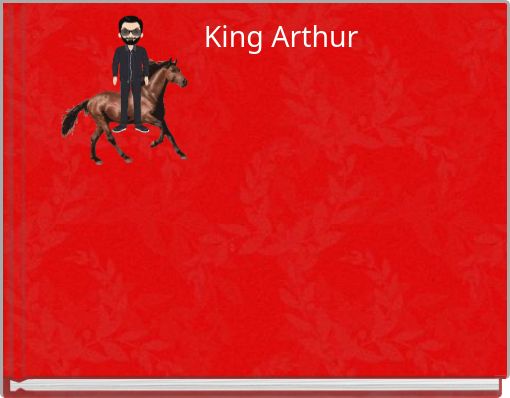 King Arthur