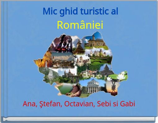 Mic ghid turistic al României