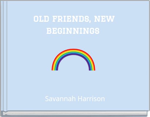 Front cover of 'old friends, new beginnings' 