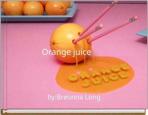 Front cover of 'Orange juice' 