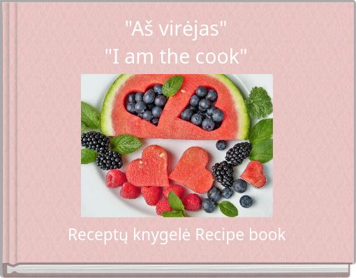 Book Cover for: "Aš virėjas" "I am the cook"