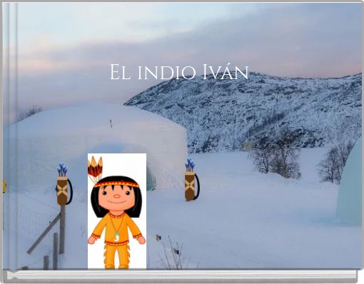El indio Iván