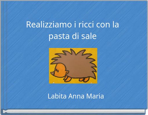 Realizziamo i ricci con la pasta di sale