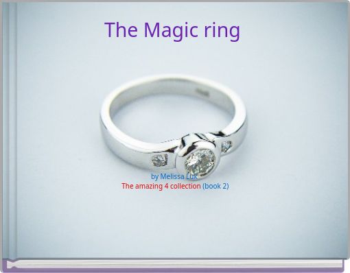 The Magic ring