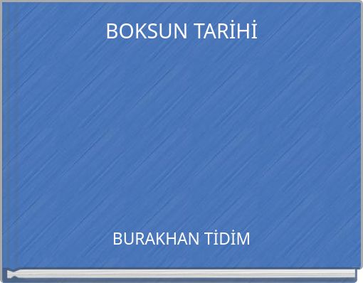 BOKSUN TARİHİ
