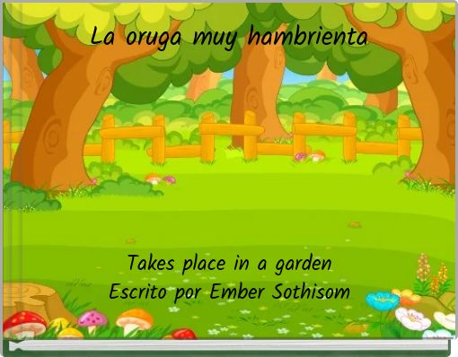 La oruga muy hambrienta