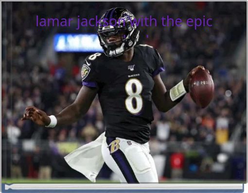 lamar jackson with the epic comback