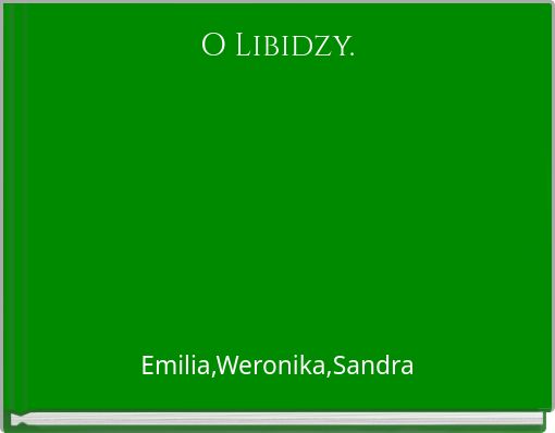 O Libidzy.