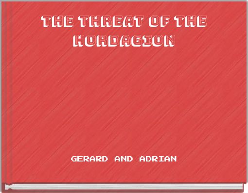 THE threat OF THE HORDAGION