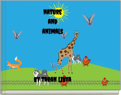 nature and animals by taran lidya