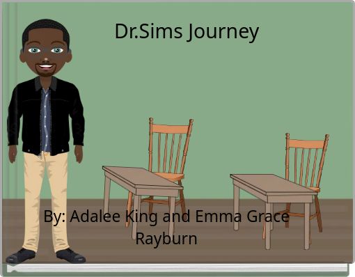 Dr.Sims Journey