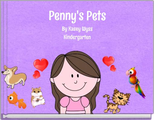 Penny's Pets By Kasey Wyss Kindergarten
