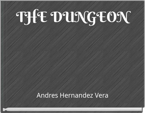 Front cover of 'THE DUNGEON' 