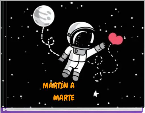 MART&Iacute;N A MARTE