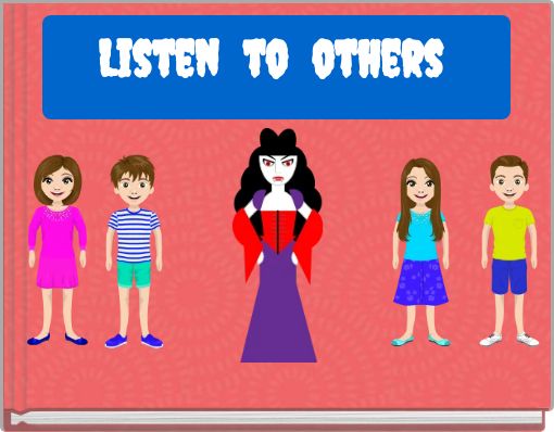 Listen to others