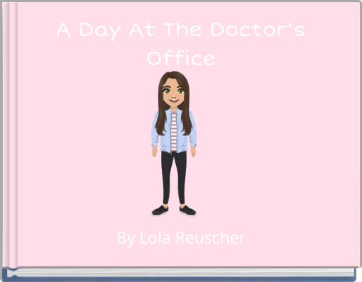A Day At The Doctor's Office