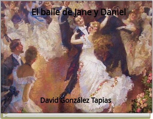 El baile de Jane y Daniel