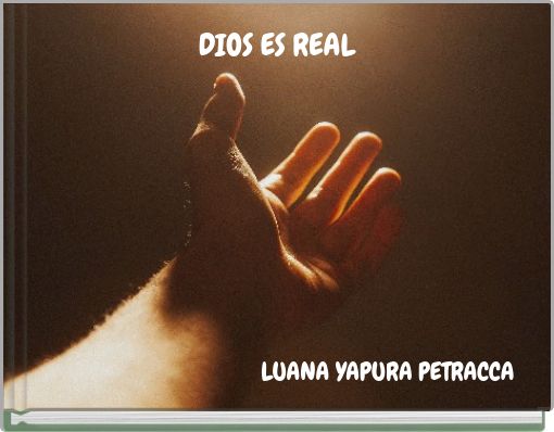 DIOS ES REAL