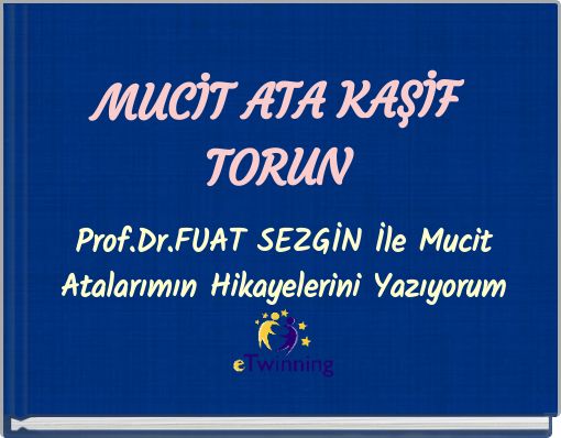 Front cover of 'MUCİT ATA KAŞİF TORUN' 