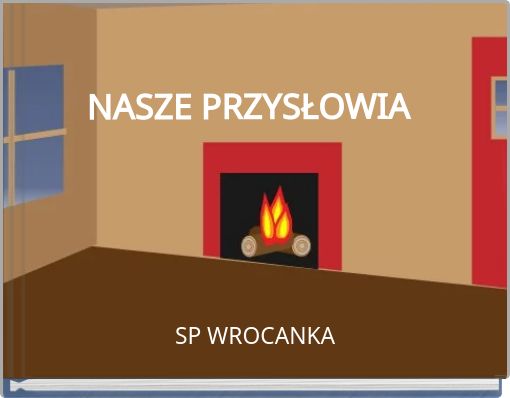 NASZE PRZYSŁOWIA