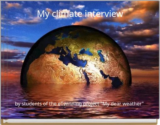 My climate interview