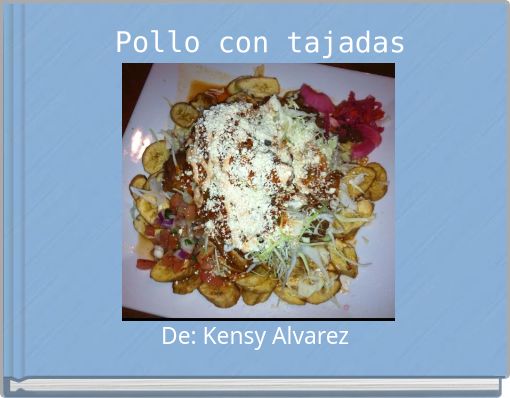 Pollo con tajadas