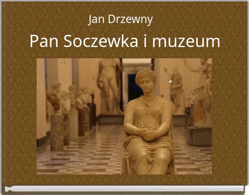 Pan Soczewka i muzeum