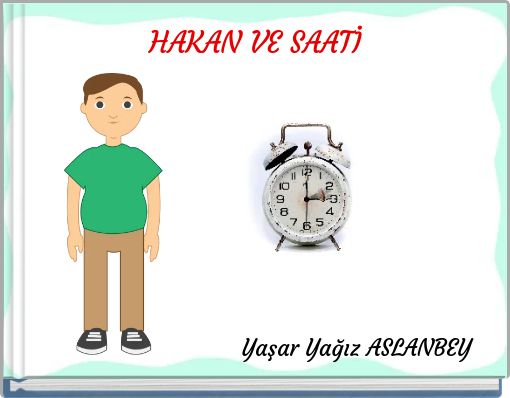 HAKAN VE SAATİ