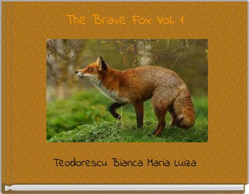 The Brave Fox Vol. 1