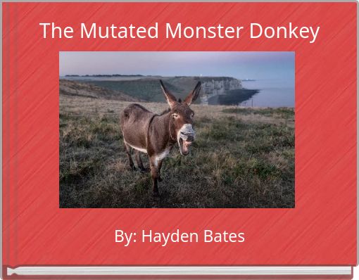 The Mutated Monster Donkey