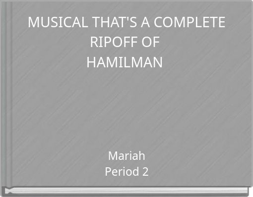 Front cover of 'MUSICAL THAT'S A COMPLETE RIPOFF OF HAMILMAN' 