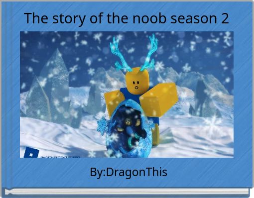 The story of the noob season 2