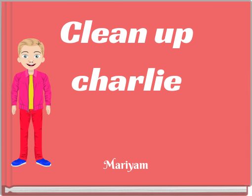 Clean up charlie