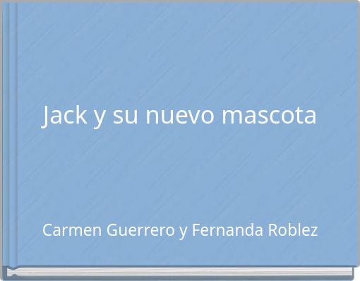 Front cover of 'Jack y su nuevo mascota' 