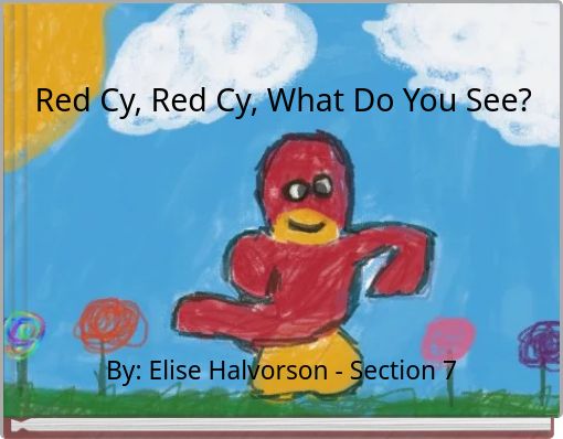 Red Cy, Red Cy, What Do You See?