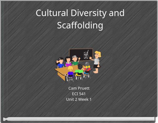 Cultural Diversity and Scaffolding