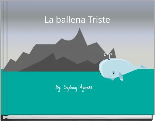 La ballena Triste