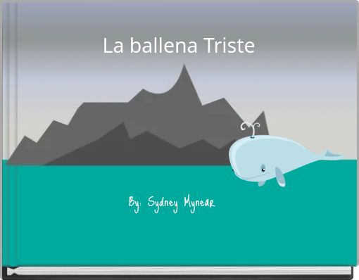 La ballena Triste