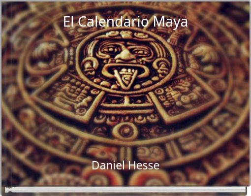 El Calendario Maya