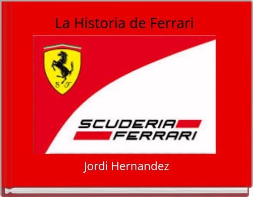 La Historia de Ferrari