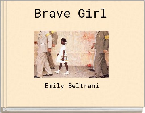 Front cover of 'Brave Girl' 
