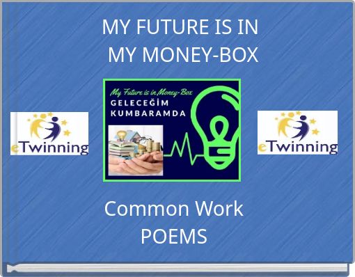MY FUTURE IS IN MY MONEY-BOX