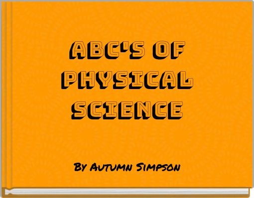 Front cover of 'ABC's of Physical Science' 