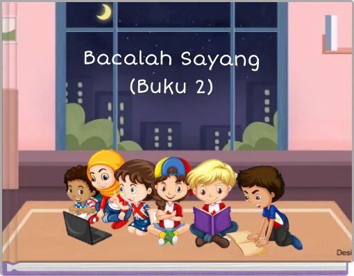 Bacalah Sayang (Buku 2)