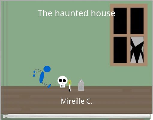 Front cover of 'The haunted house' 