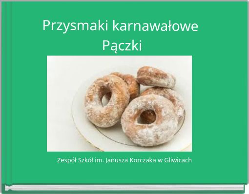 Przysmaki karnawałowe Pączki
