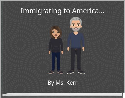 Immigrating to America...