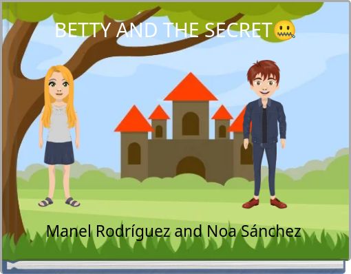 BETTY AND THE SECRET