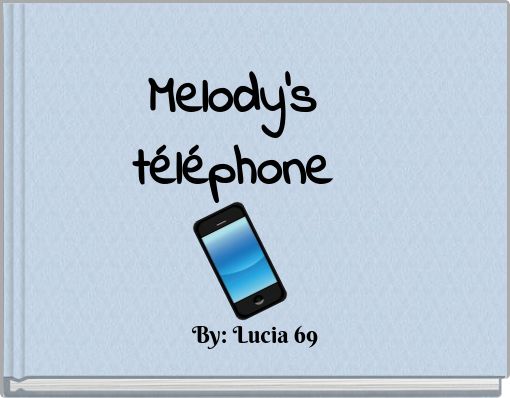 Front cover of 'Melody's téléphone' 