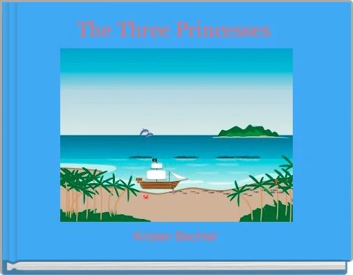 Front cover of 'The Three Princesses ' 
